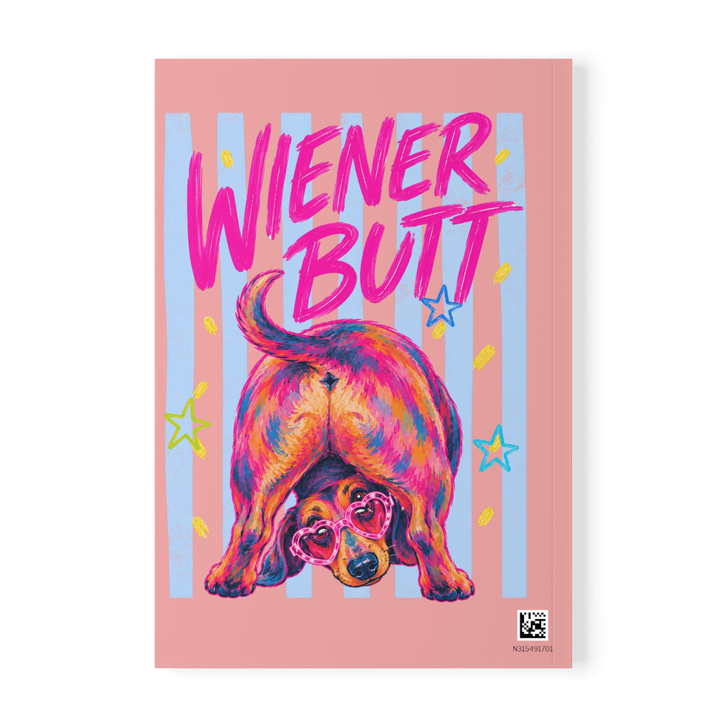 Wiener Dog Notebook — "Guess What!" & "Wiener Butt" A5 Softcover