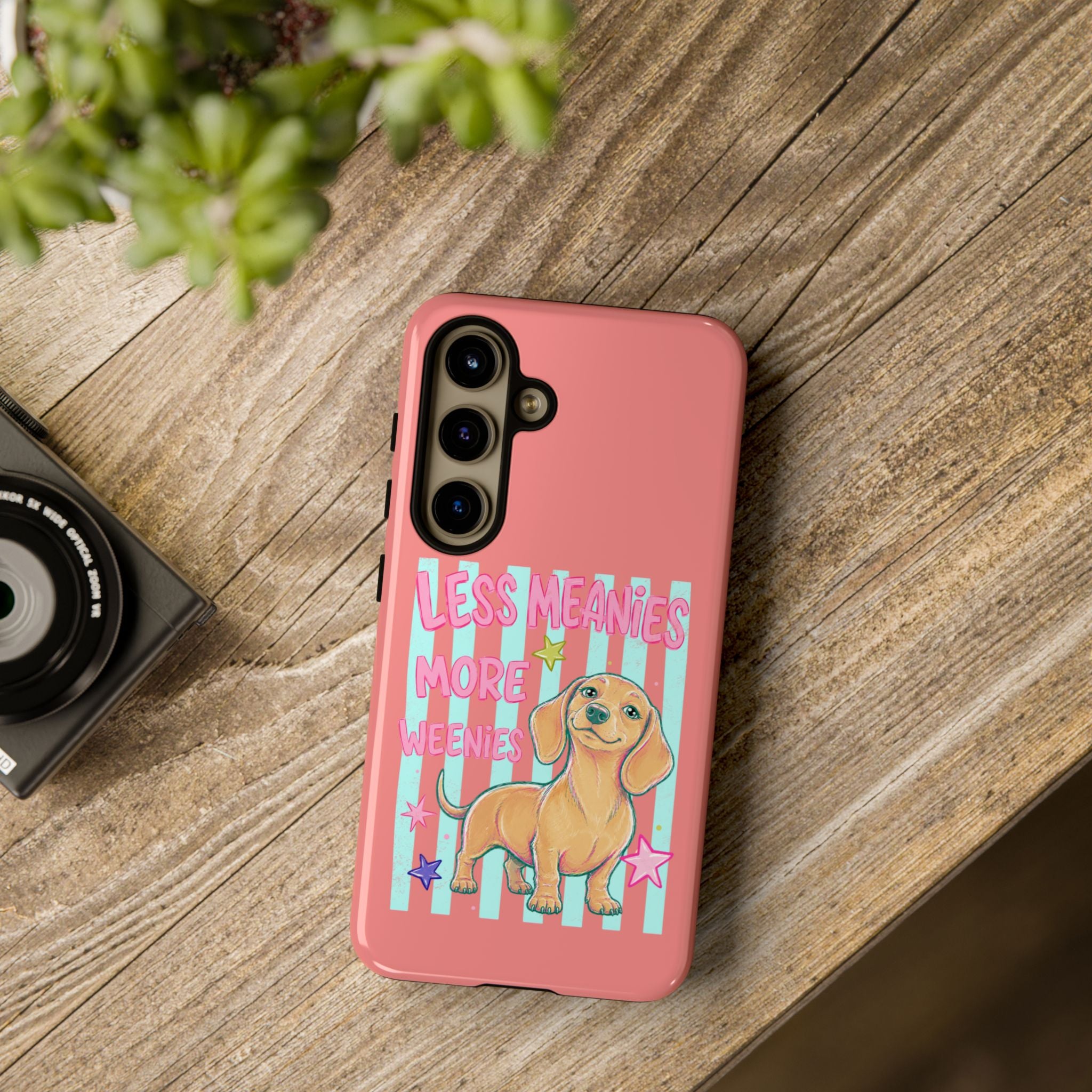 Dachshund Phone Case — "Less Meanies More Weenies" Cute Pink Doggy iPhone Cover