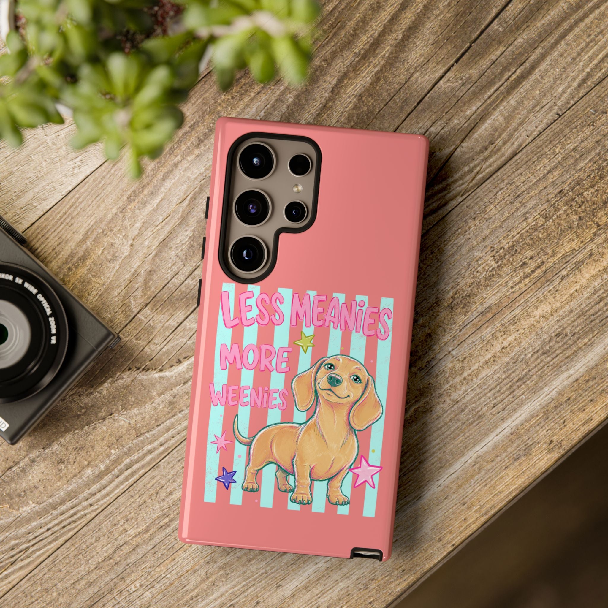Dachshund Phone Case — "Less Meanies More Weenies" Cute Pink Doggy iPhone Cover